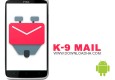 دانلود K-9 Mail 5.804 – نرم افزار مدیریت ایمیل کی-۹ برای اندروید